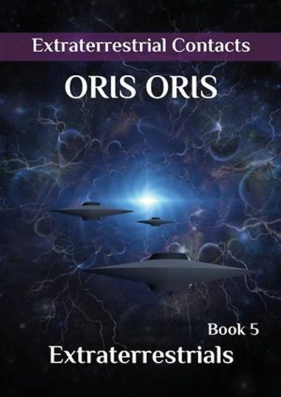 Book 5. «Extraterrestrials»