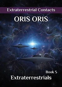 Book 5. «Extraterrestrials»