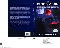The Blood Moon and the Black Mountain of Sorrow