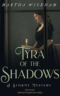 Tyra of the Shadows: Circle of Roses, #5