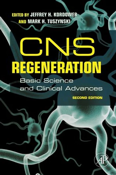CNS Regeneration: Basic Science and Clinical Advances