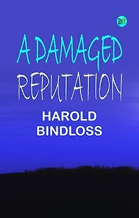 A Damaged Reputation