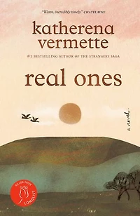 real ones: a novel