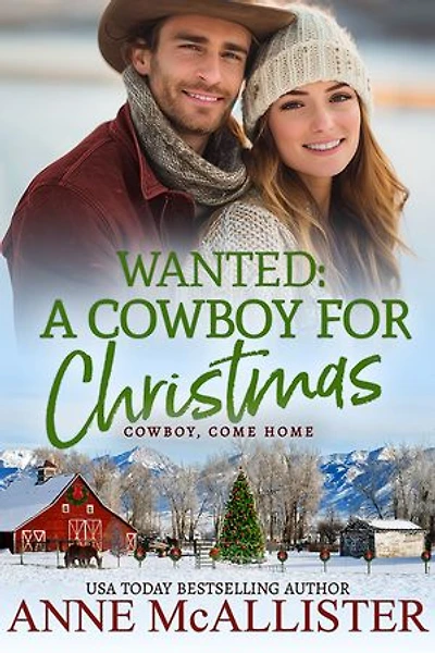Wanted: A Cowboy For Christmas