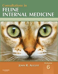 Consultations in Feline Internal Medicine, Volume 6 - E-Book: Consultations in Feline Internal Medicine, Volume 6 - E-Book