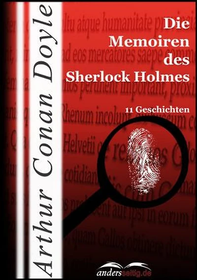 Die Memoiren des Sherlock Holmes: 11 Geschichten