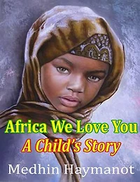 Africa We Love You: A Child’s Book