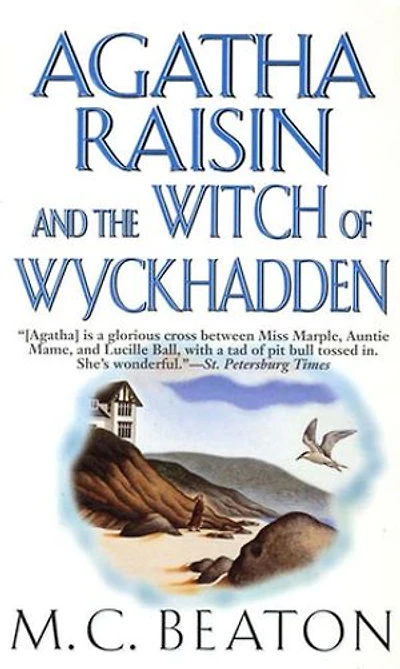 Agatha Raisin and the Witch of Wyckhadden: An Mystery