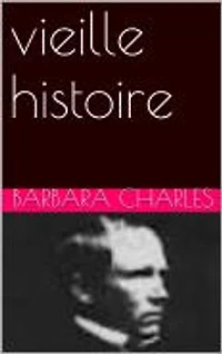 vieille histoire