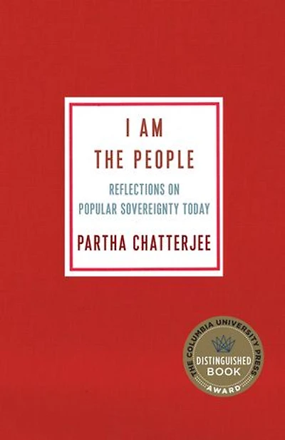 I Am the People: Reflections on Popular Sovereignty Today