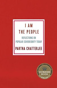 I Am the People: Reflections on Popular Sovereignty Today