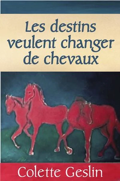 Les destins veulent changer de chevaux