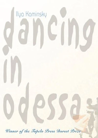 Dancing in Odessa: Poems