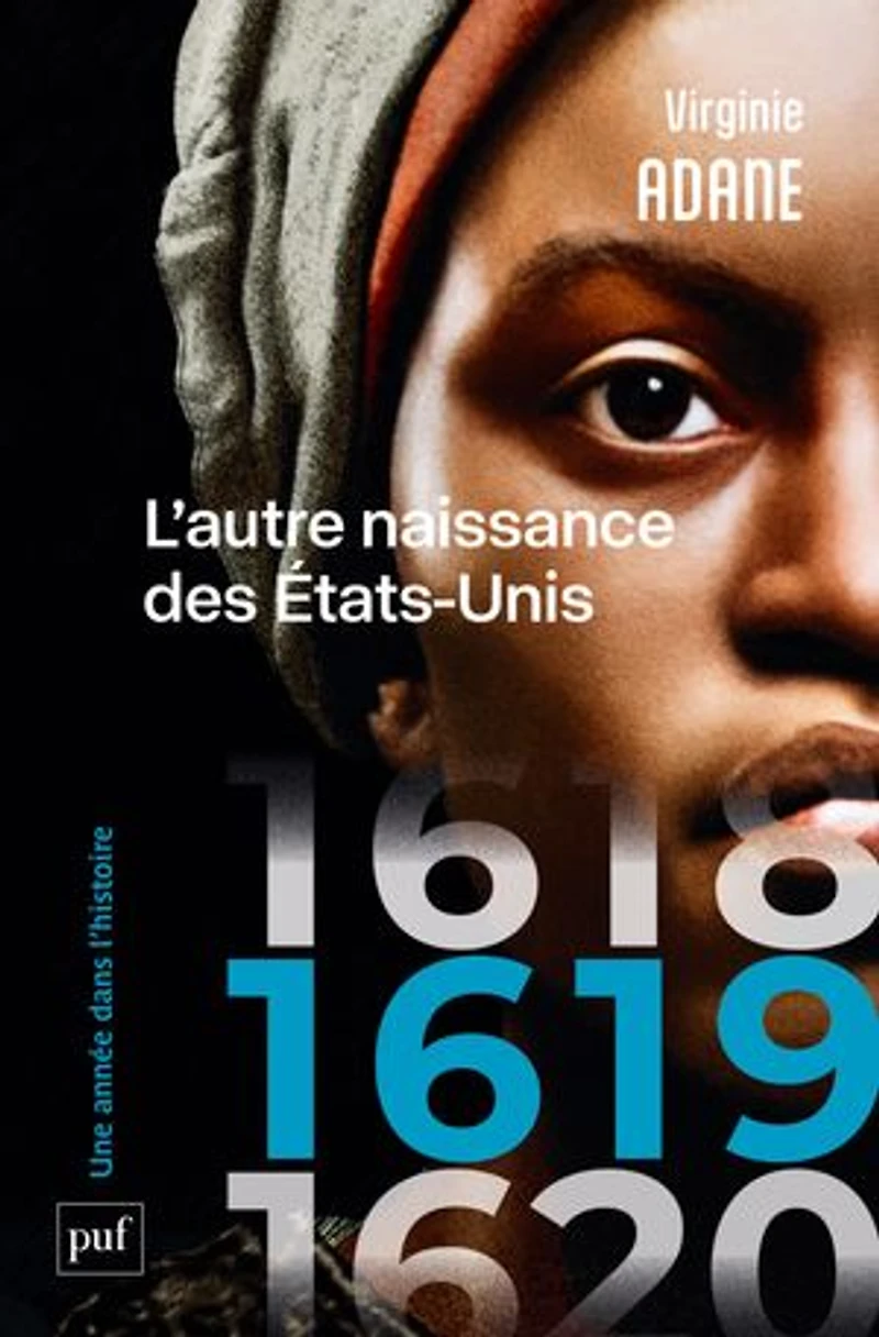 1619: l'autre naissance des Etats-Unis