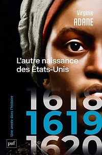 1619: l'autre naissance des Etats-Unis