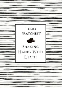 Shaking Hands With Death