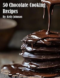 50 Chocolate Cooking Recipes