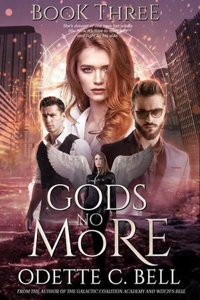 Gods No More Book Three
