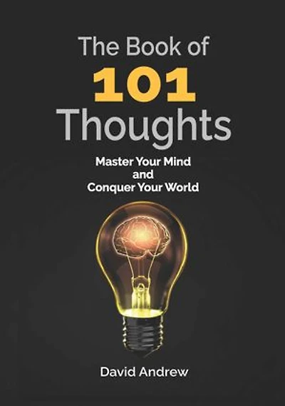 101 Book of Thoughts: Pearls of Wisdom - Master Your Mind and Conqueror Your World