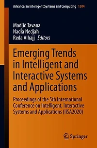 Emerging Trends Intelligent and Interactive Systems Applications: Proceedings of the 5th International Conference on Intelligent, Applications (IISA2020)