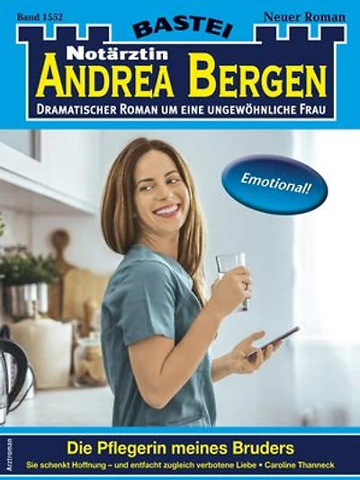 Notärztin Andrea Bergen 1552: Die Pflegerin meines Bruders