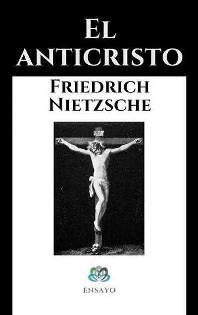 El anticristo: Ensayo