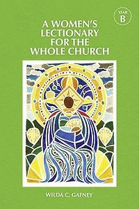 A Women's Lectionary for the Whole Church Year B