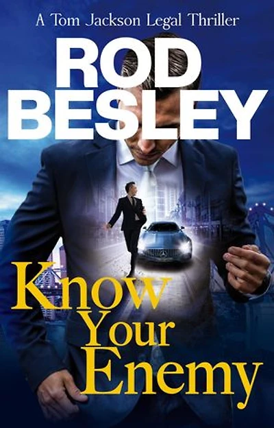 Know Your Enemy: A Tom Jackson Legal Thriller Book 1