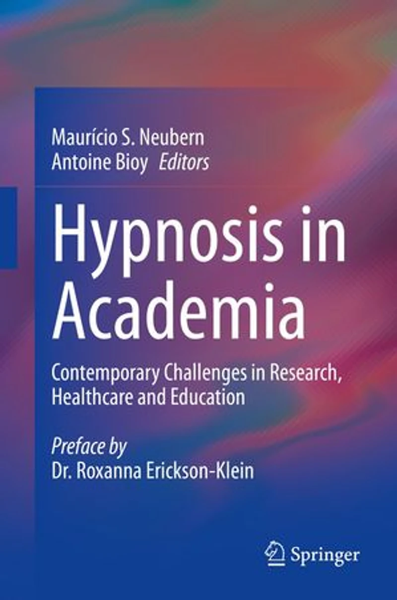 Hypnosis Academia: Contemporary Challenges Research, Healthcare and Education