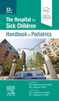 The Hospital For Sick Children Handbook Of Pediatrics