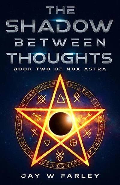 The Shadow Between Thoughts: The Night Between Stars, #2