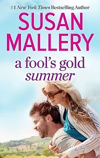 A Fool's Gold Summer: A 2-in-1 Collection