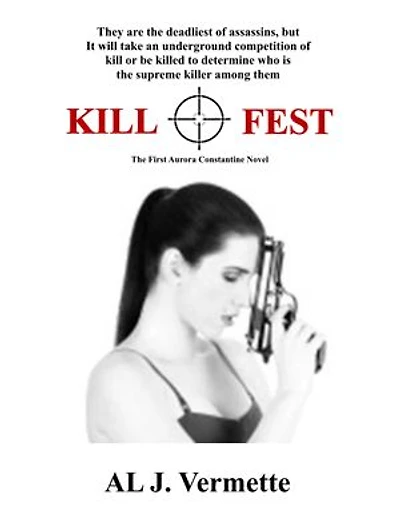 Kill Fest: The First Aurora Constantine Novel