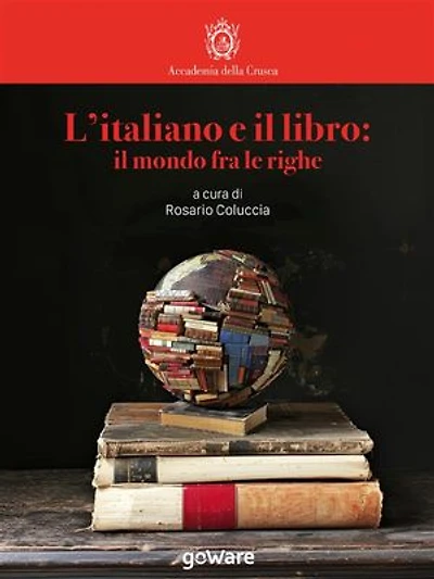 L’italiano e il libro: il mondo fra le righe