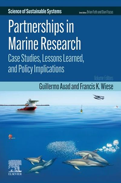 Partnerships Marine Research: Case Studies, Lessons Learned, And Policy Implications