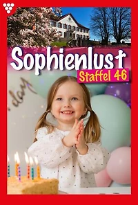 E-Book 461-470: Sophienlust Staffel 46 – Familienroman