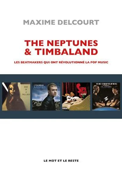 The Neptunes & Timbaland: les beatmakers qui ont révolutionné la pop music