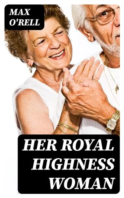 Her Royal Highness Woman