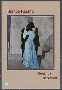 L'ingenua.: Racconto