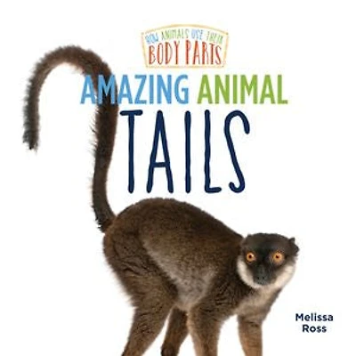 Amazing Animal Tails