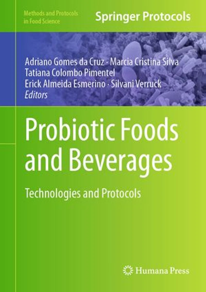 Probiotic Foods and Beverages: Technologies Protocols