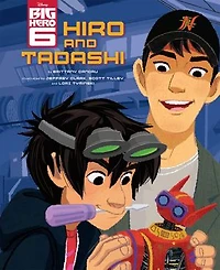 Big Hero 6: Hiro and Tadashi