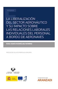 La liberalización del sector aeronáutico y su impacto sobre las relaciones laborales individuales del personal a bordo de aeronaves