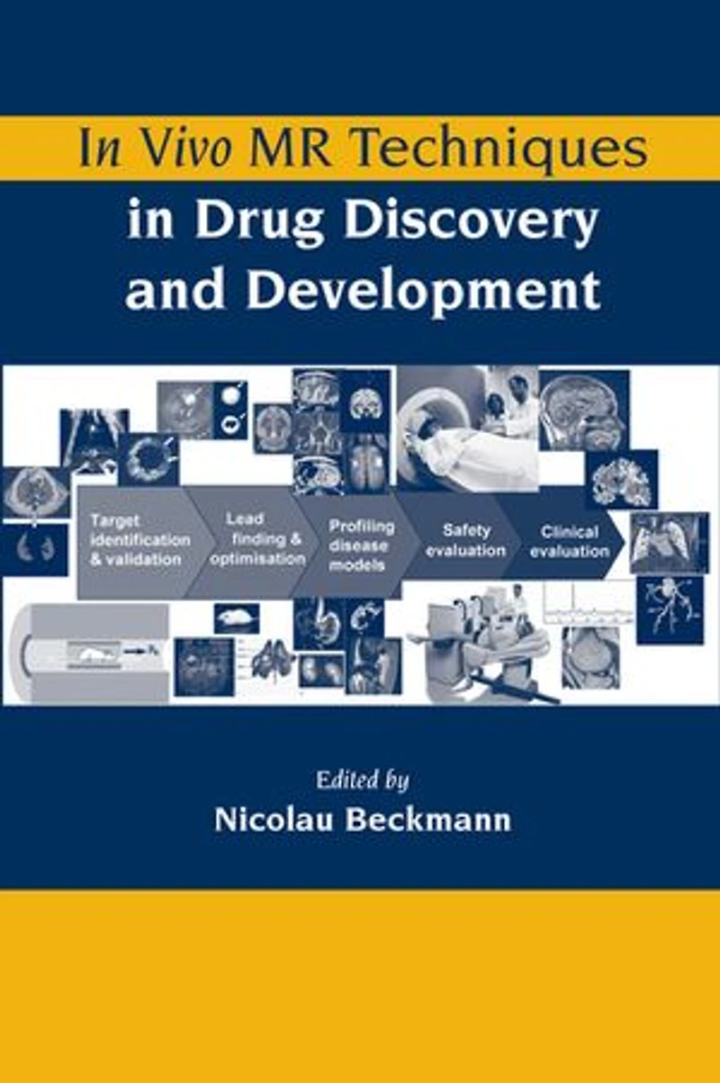 In Vivo MR Techniques in Drug Discovery and Development