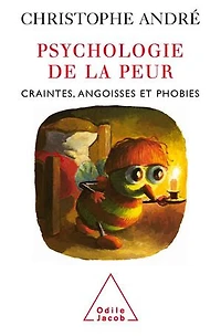 Psychologie de la peur: craintes, angoisses et phobies