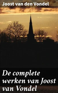 De complete werken van Joost van Vondel: Hymnus of Lofzang van de Kristelijke Ridder