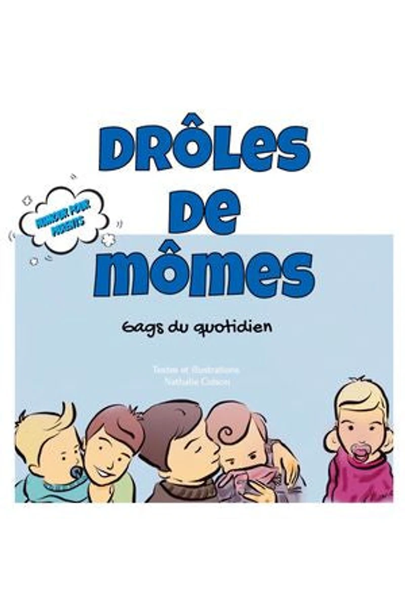 Drôles de mômes: Gags du quotidien