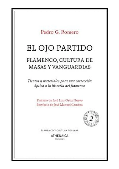 El ojo partido: Flamenco, cultura de masas y vanguardias