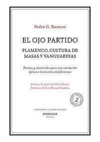 El ojo partido: Flamenco, cultura de masas y vanguardias