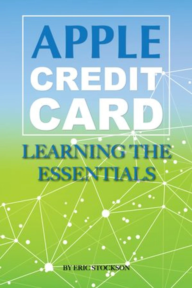 Apple Credit Card: Learning the Essentials